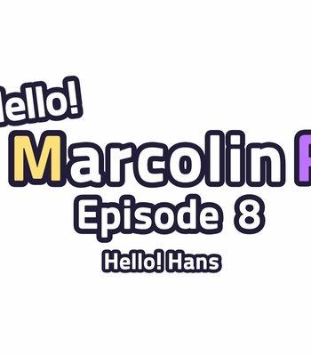 Hello! Marcolin R 8 – Hello! Hans comic porn thumbnail 001