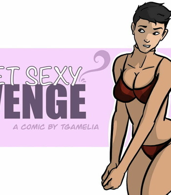 Porn Comics - Sweet Sexy Revenge 1