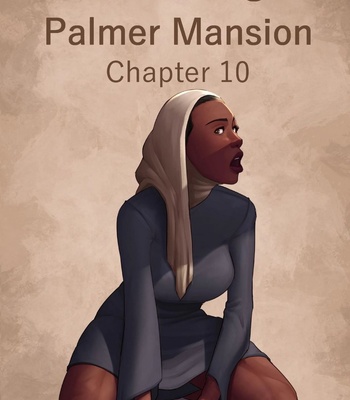 Porn Comics - The Haunting Of Palmer Mansion 10