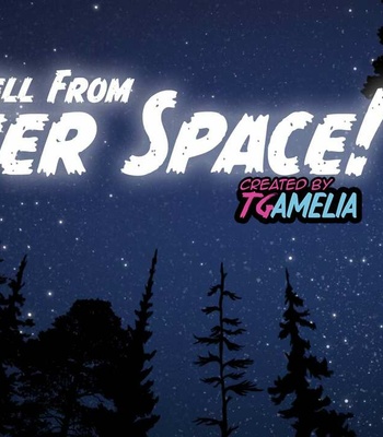 Porn Comics - It Fell From Outer Space!