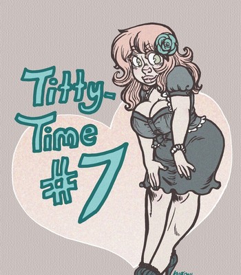 Porn Comics - Titty-Time 7 Sex Comic