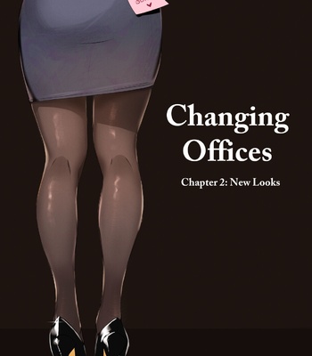 Changing Offices 2 – New Looks comic porn thumbnail 001