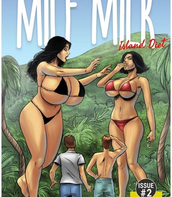 Porn Comics - Milf Milk 2 – Island Diet