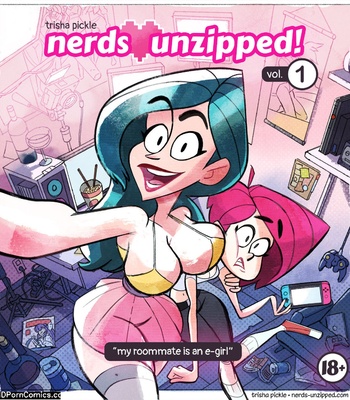 Porn Comics - Nerds Unzipped 1 – My Roomate Is An E-Girl
