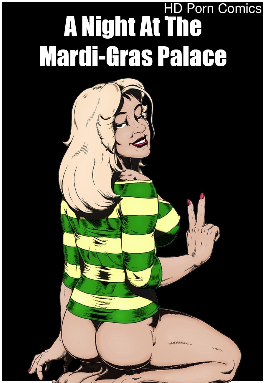 Mardi Gras Cartoon Babe Naked - A Night At The Mardi-Gras Palace Sex Comic â€“ HD Porn Comics