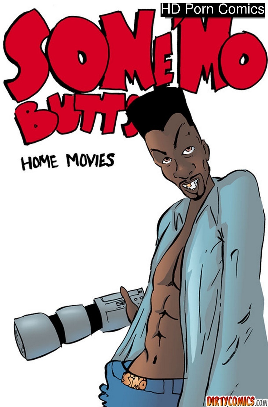 Some Mo Butts 1 - Home Movies Sex Comic image