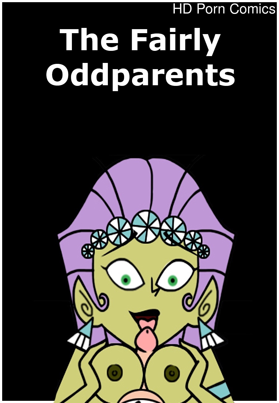 Fairly Oddparents Transformation Porn - The Fairly Oddparents Sex Comic â€“ HD Porn Comics
