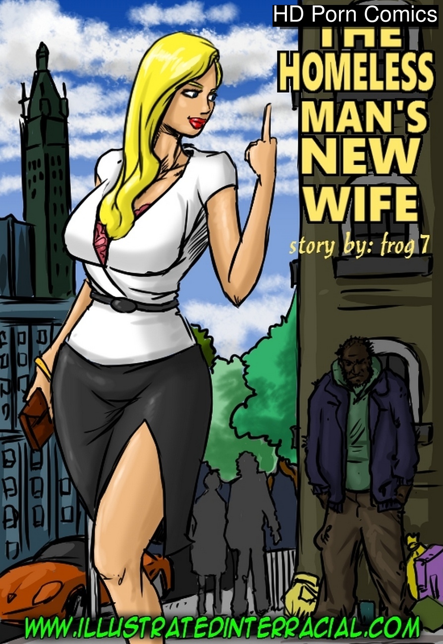 The Homeless Mans New Wife comic porn photo