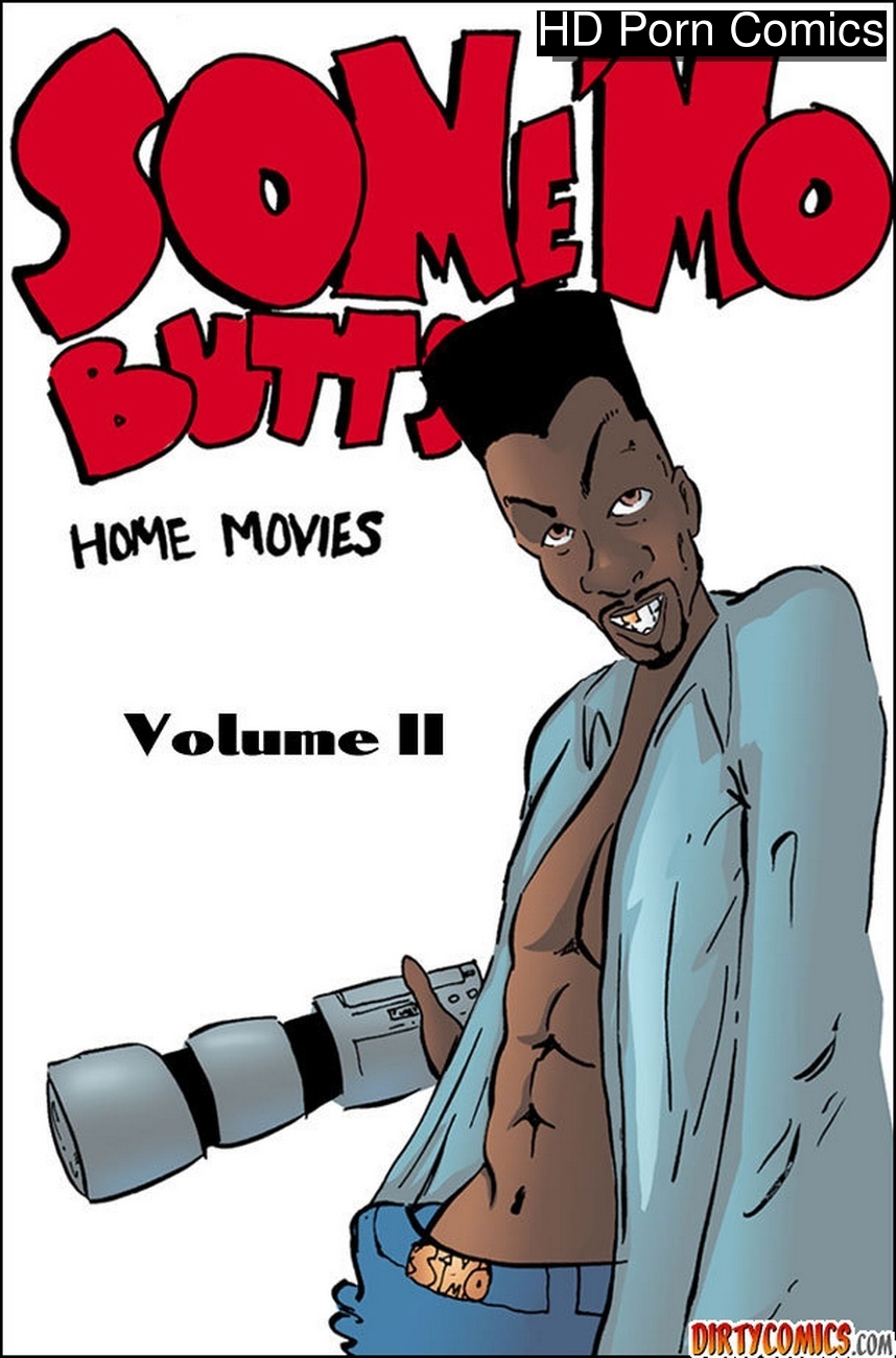 Some Mo Butts 2 - Home Movies comic porn | HD Porn Comics