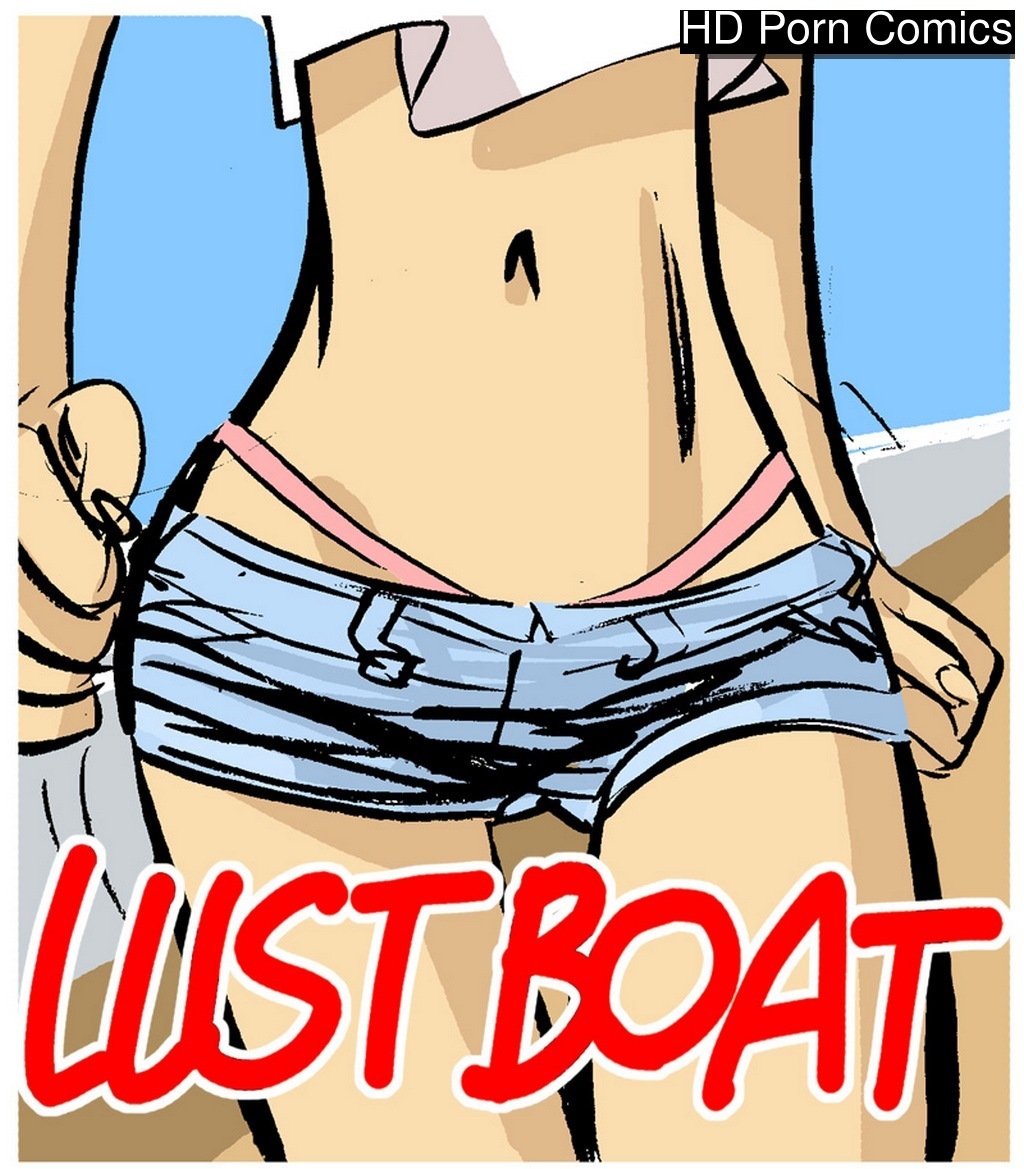 Xxx Poat - Lust Boat Sex Comic | HD Porn Comics